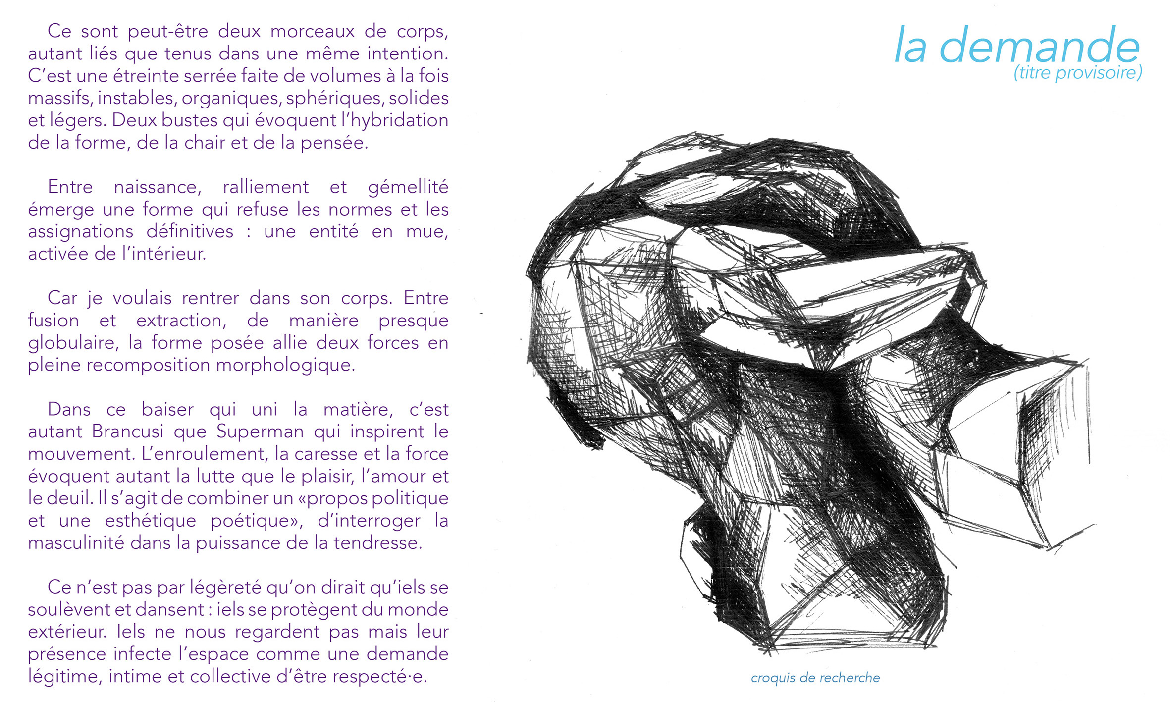 Les métamorphes 7 La Demande